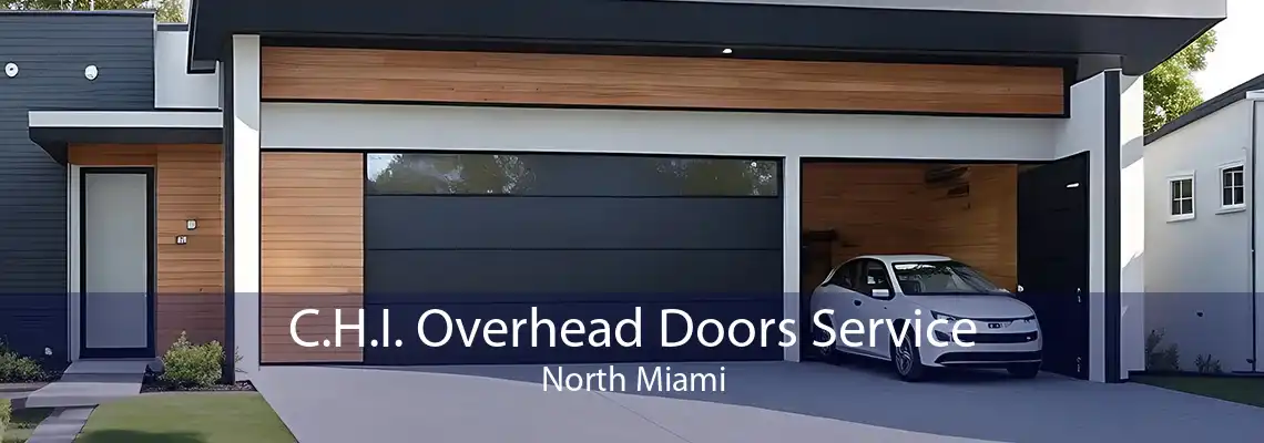 C.H.I. Overhead Doors Service North Miami