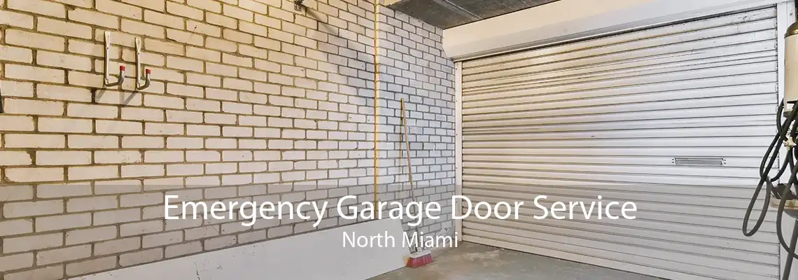Emergency Garage Door Service North Miami