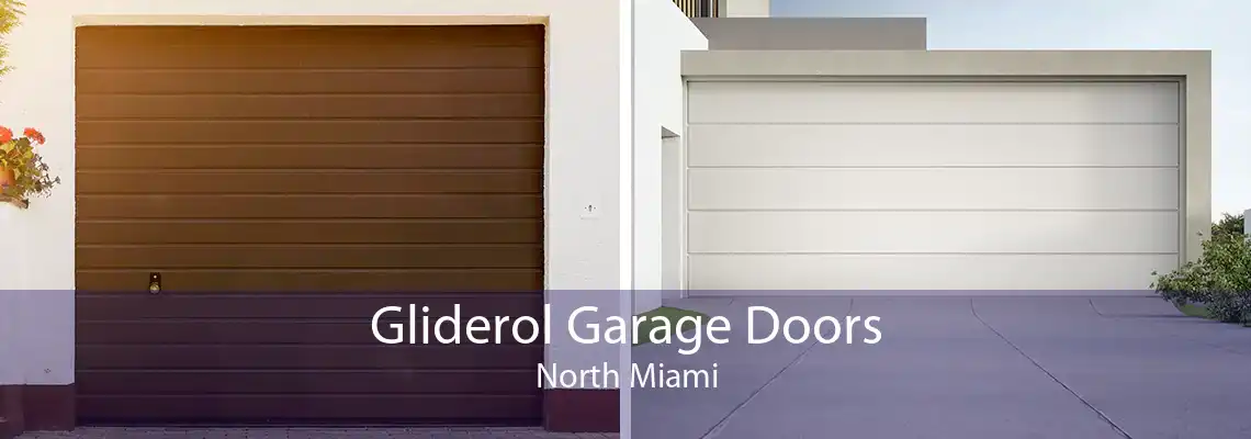 Gliderol Garage Doors North Miami