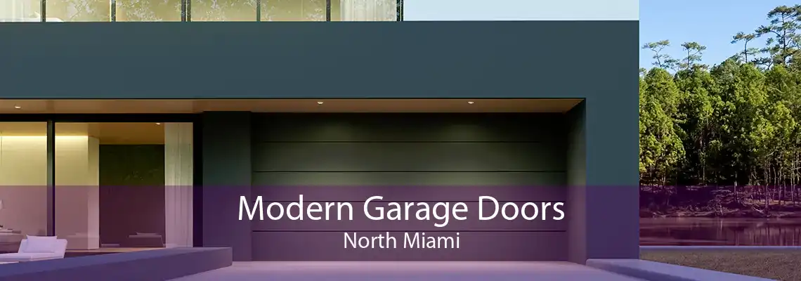 Modern Garage Doors North Miami