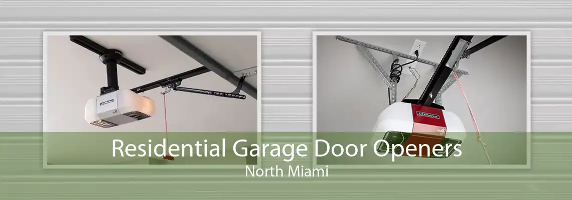 Residential Garage Door Openers North Miami